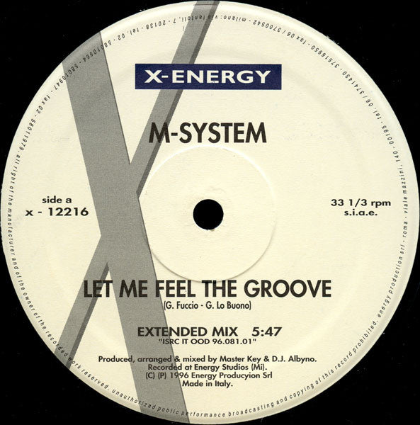 M-System - Let Me Feel The Groove - 1996