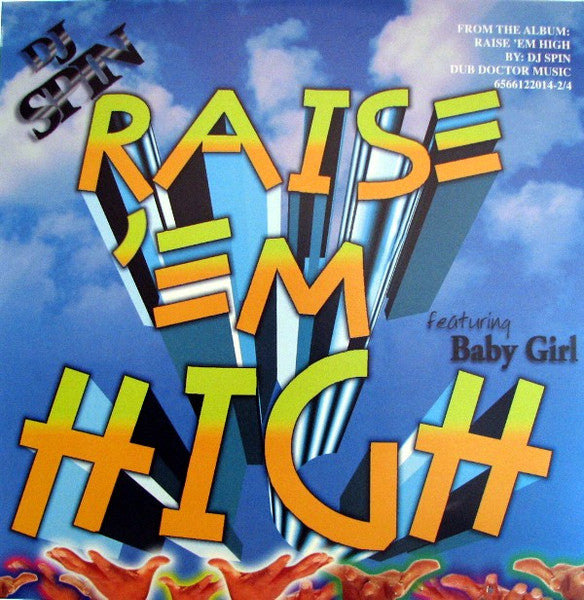 DJ Spin - Raise 'Em High - 1998