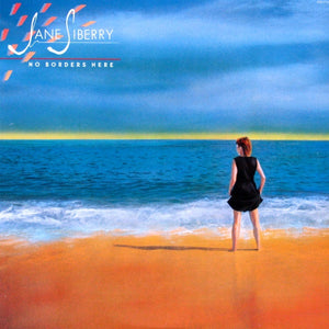 Jane Siberry - No Borders Here - 1984