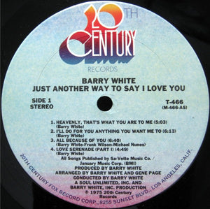 Barry White - Just Another Way To Say I Love You Vinyl Record