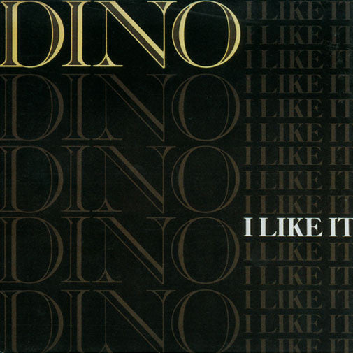 Dino (2) - I Like It
