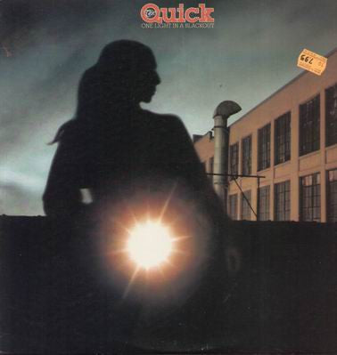 Quick, The - One Light In A Blackout - 1982