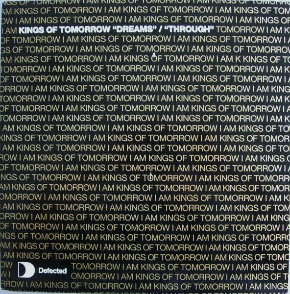 Kings Of Tomorrow - Dreams / Through