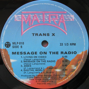 Trans-X - Message On The Radio