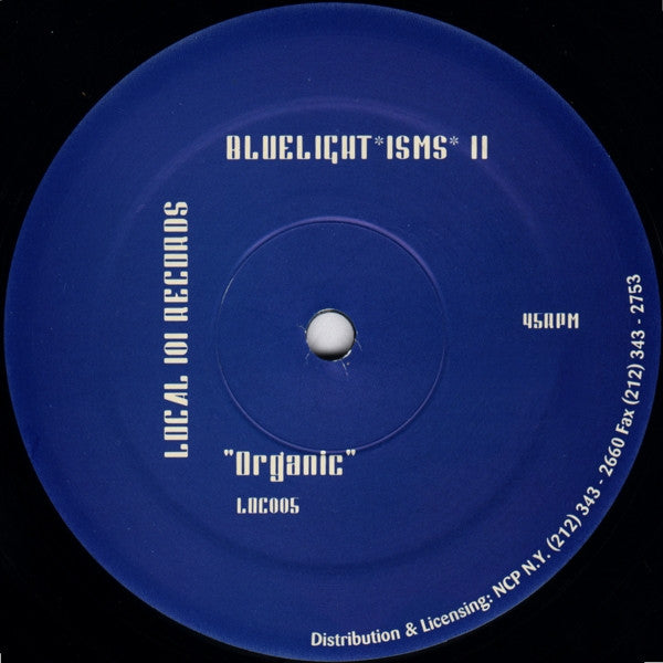 Bluelight Isms - II