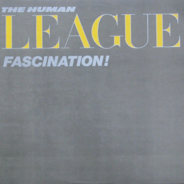 Human League, The - Fascination! - 1983