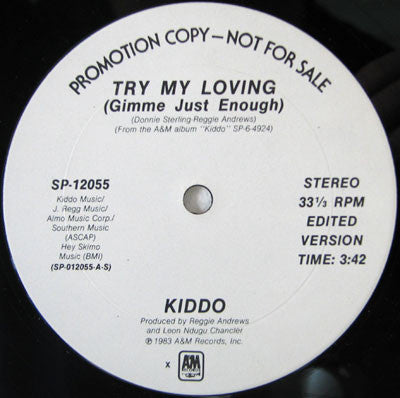 Kiddo - Try My Loving (Gimme Just Enough) - 1983