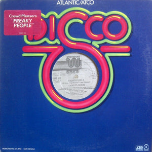 Crowd Pleasers - Freaky People - 1979