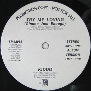 Kiddo - Try My Loving (Gimme Just Enough) - 1983