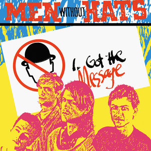 Men Without Hats - I Got The Message - 1983