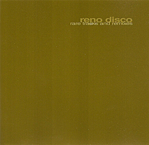Reno Disco - Rare Tracks And Remixes (CD) - 2001