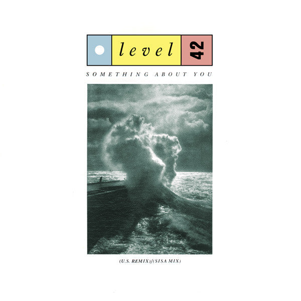 Level 42 - Something About You