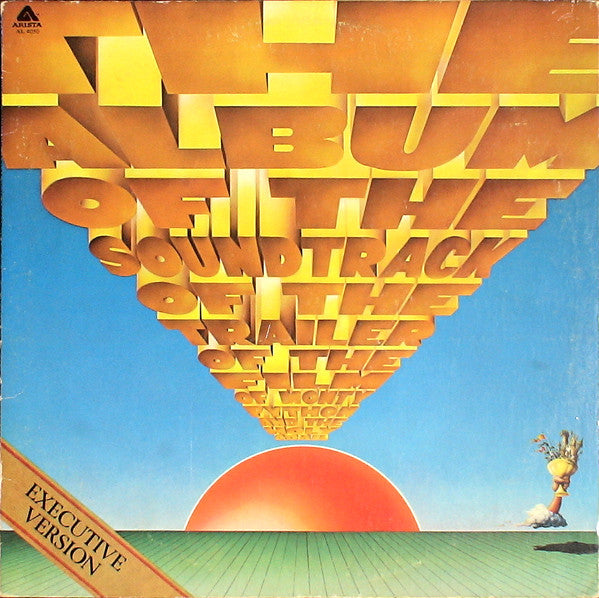 Monty Python - The Album Of The Soundtrack Of The Trailer Of The Film Of Monty Python And The Holy Grail (Executive Version)