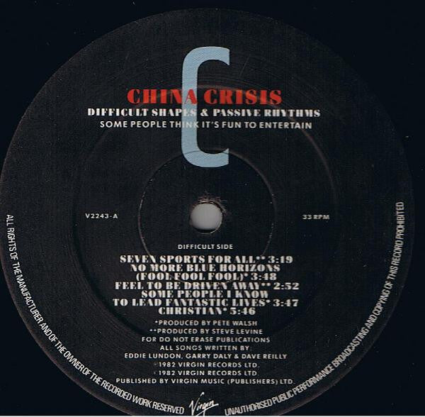 China Crisis - Difficult Shapes & Passive Rhythms - Some People Think It's Fun To Entertain - 1982