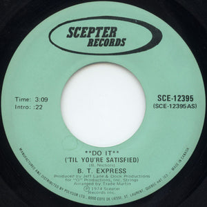 B.T. Express - Do It ('Til You're Satisfied) - 1974