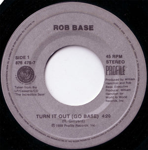 Rob Base - Turn It Out (Go Base) / Crush