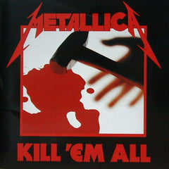 Metallica - Kill 'Em All - 1984