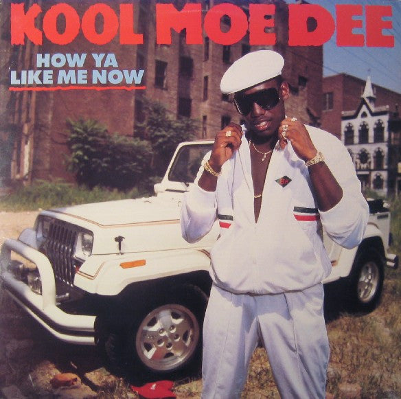 Kool Moe Dee - How Ya Like Me Now Vinyl Record