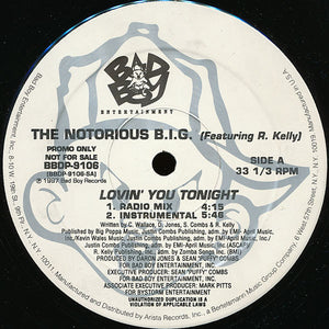 Notorious B.I.G. Featuring R. Kelly - Lovin' You Tonight - 1997