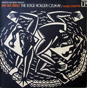 Jah Wobble, Edge, The, Holger Czukay - Snake Charmer - 1983