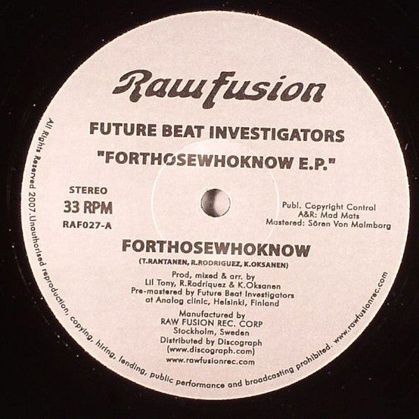 Future Beat Investigators - Forthosewhoknow E.P. - 2007