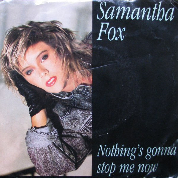 Samantha Fox - Nothing's Gonna Stop Me Now