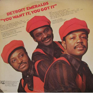 Detroit Emeralds - You Want It, You Got It