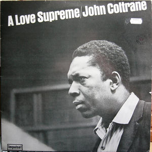 John Coltrane - A Love Supreme -