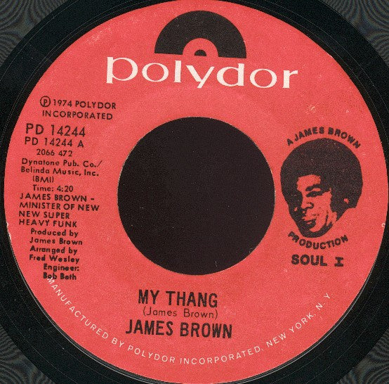 James Brown - My Thang / Public Enemy #1