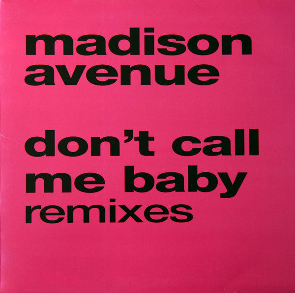 Madison Avenue - Don't Call Me Baby (Remixes)