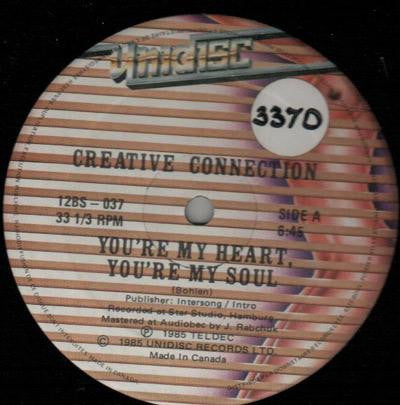 Creative Connection - You're My Heart, You're My Soul - 1985