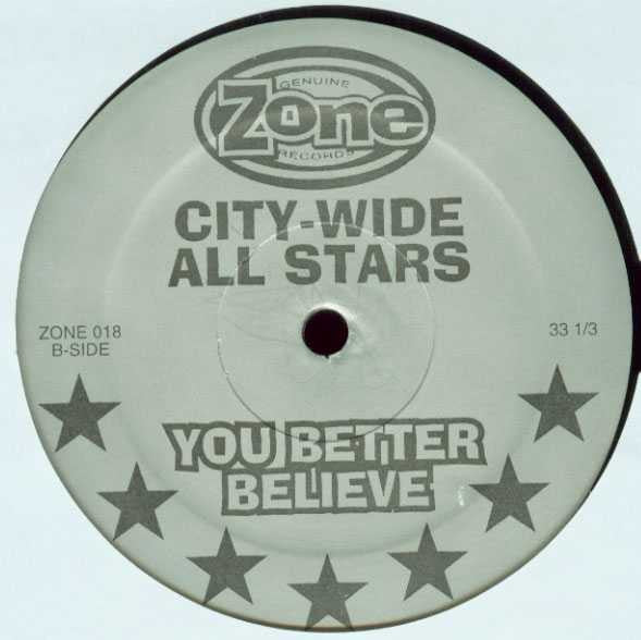 City-Wide Allstars - HBB / You Better Believe - 1996