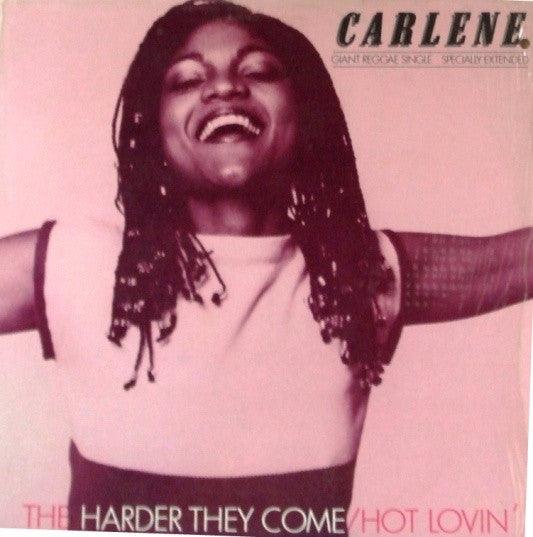 Carlene - The Harder They Come / Hot Lovin' 1980 - Quarantunes