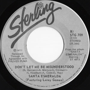 Santa Esmeralda Featuring Leroy Gomez - Don't Let Me Be Misunderstood - 1977