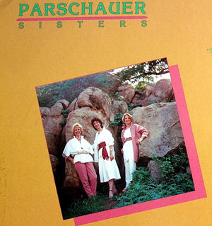 Parschauer Sisters - When God Makes A Promise - 1984