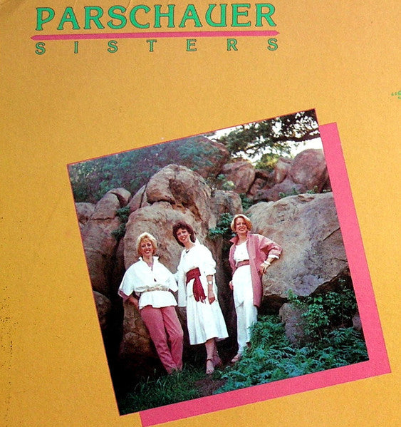 Parschauer Sisters - When God Makes A Promise - 1984