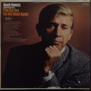 Buck Owens And His Buckaroos - I've Got You On My Mind Again Vinyl Record