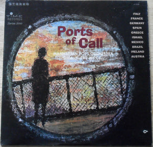 Manhattan Pops Orchestra, The Conducted By Joe Cain - Ports Of Call - 1965