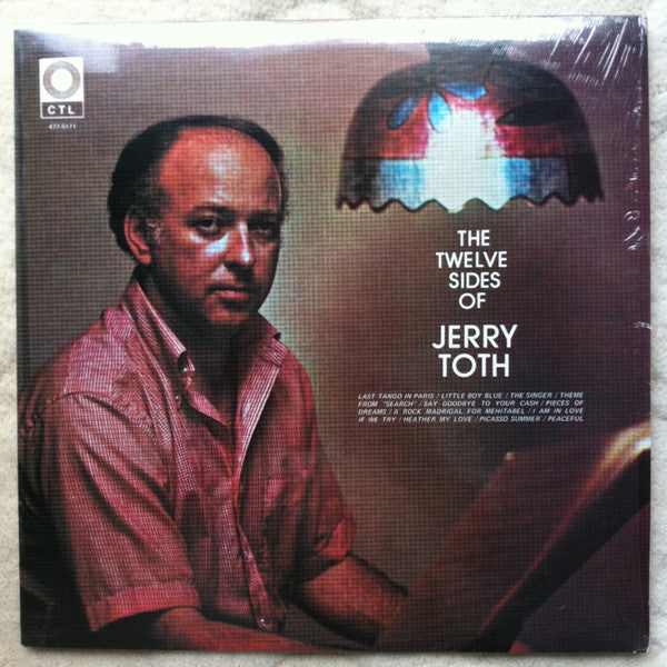 Jerry Toth - The Twelve Sides Of Jerry Toth - 1973