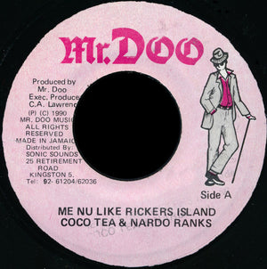Cocoa Tea & Nardo Ranks - Me Nu Like Rickers Island - 1990