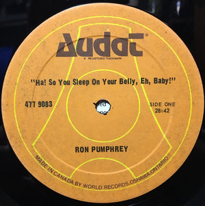 Ron Pumphrey - 'Ha! So You Sleep, On Your Belly, Eh, Baby?'