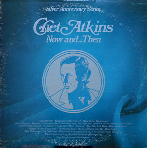 Chet Atkins - Now And...Then Vinyl Record