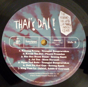 Various - Thai? Dai! (The Heavier Side Of The Luk Thung Underground) - 2011