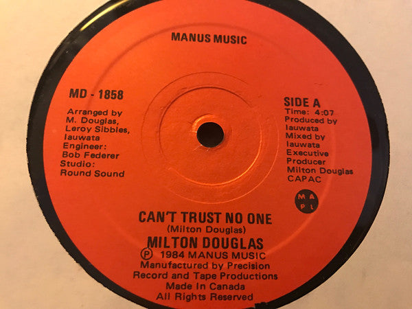 Milton Douglas - Can't Trust No One