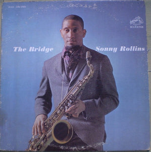 Sonny Rollins - The Bridge - 1962