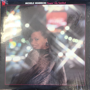 Michèle Hendricks - Keepin' Me Satisfied