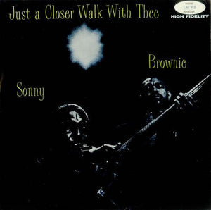 Sonny Terry And Brownie McGhee - Just A Closer Walk With Thee - Quarantunes
