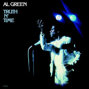 Al Green - Truth N' Time Vinyl Record