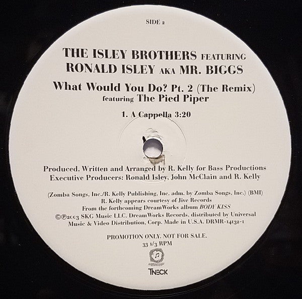 The Isley Brothers - What Would You Do? Pt. 2 (The Remix)