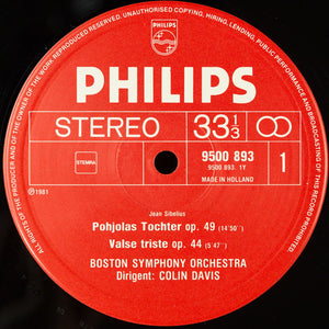 Jean Sibelius, Boston Symphony Orchestra, Sir Colin Davis - Karelia Suite Op. 11 · Valse Triste Op. 44 / En Saga Op. 9 · Pohjola's Daughter Op. 49 - 1982